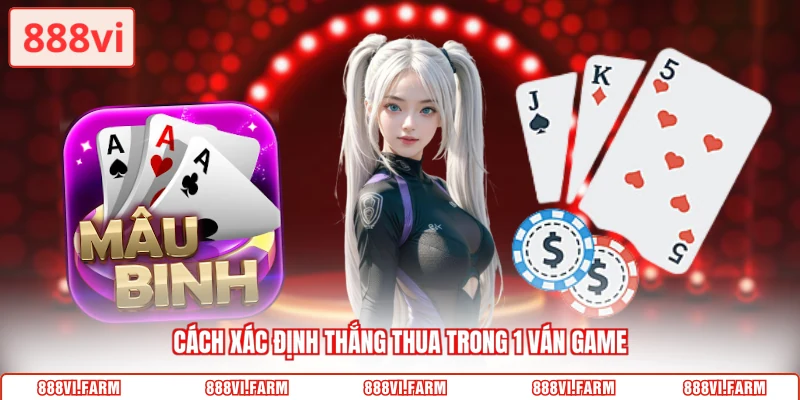 Cách xác định thắng thua trong 1 ván game
