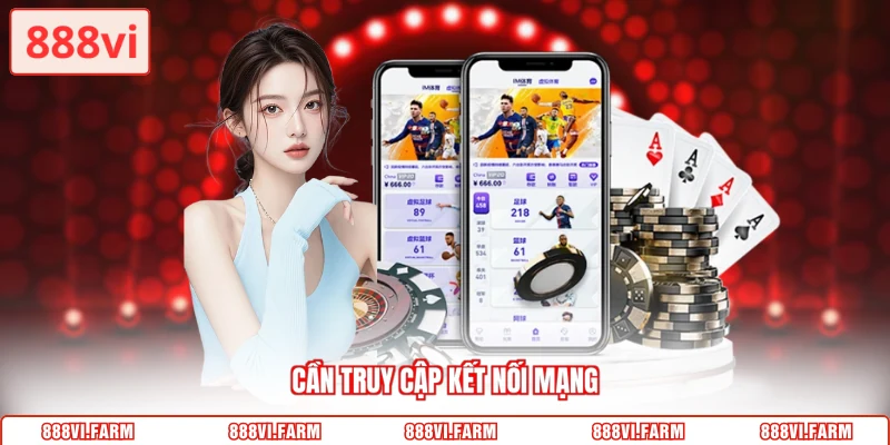 Cần truy cập kết nối mạng