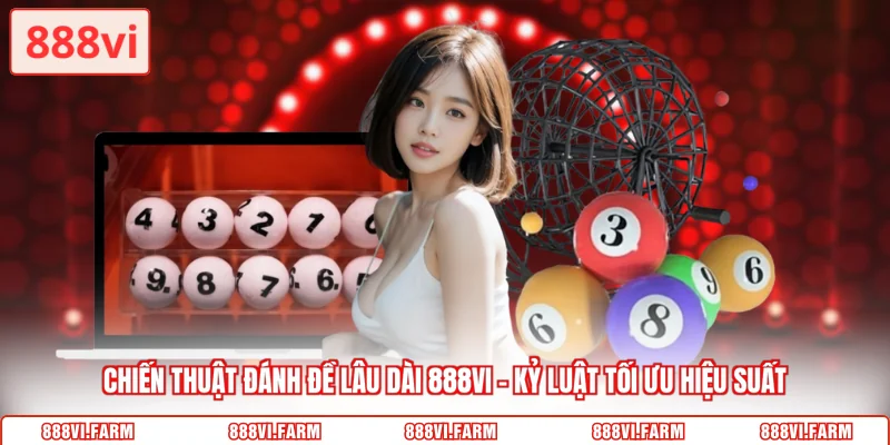 chiến thuật đánh đề lâu dài