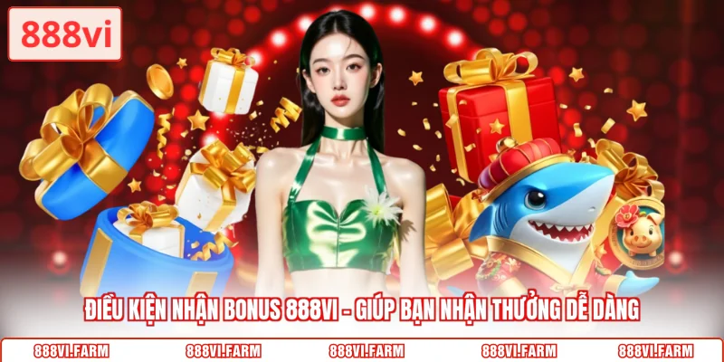 Điều kiện nhận bonus 888vi sử dụng cách thanh toán