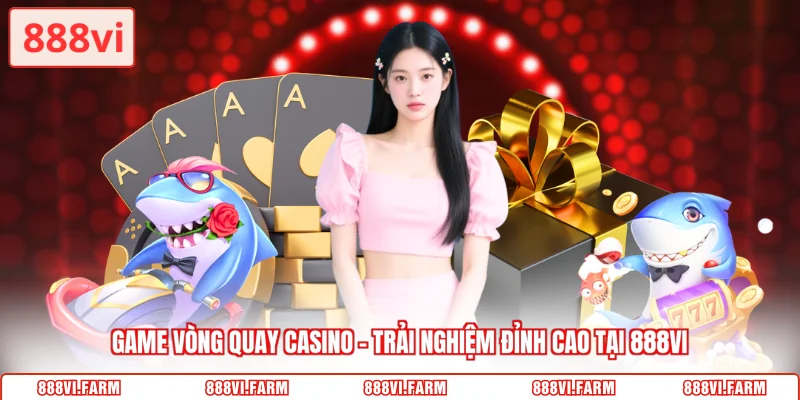 game vòng quay casino