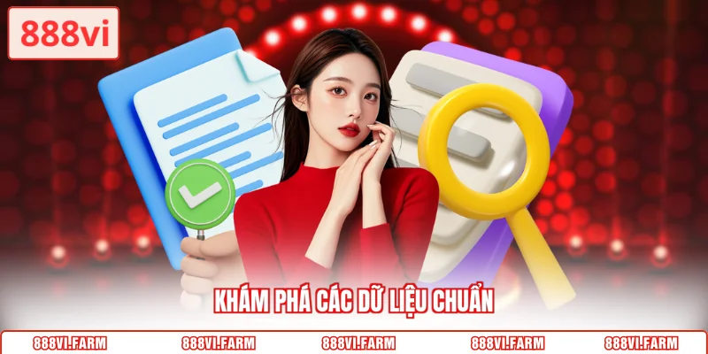 Khám phá các dữ liệu chuẩn