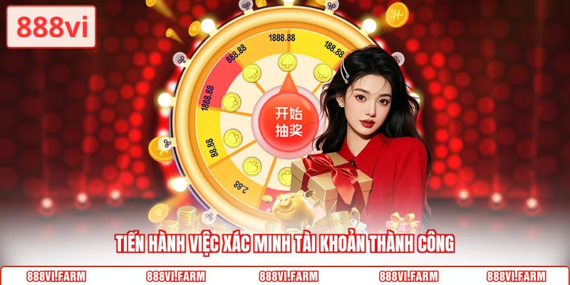 Tiến hành việc xác minh tài khoản thành công